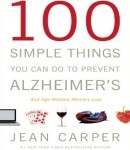 100 Simple Things You Can Do To Prevent Alzheimer's