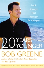 20 Years Younger: Look Younger, Feel Younger, Be Younger!