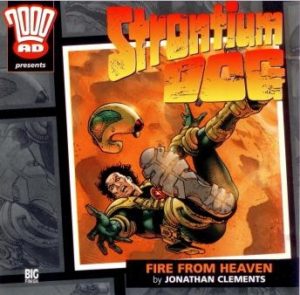 2000AD - 10 - Strontium Dog - Fire From Heaven