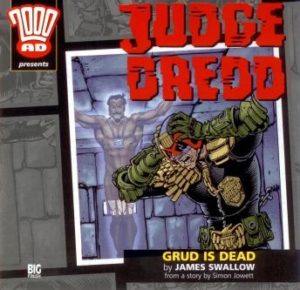 2000AD - 17 - Judge Dredd - Grud is Dead