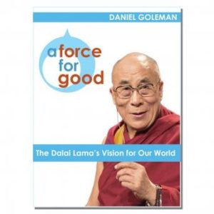 A Force for Good: The Dalai Lama's Vision for Our World