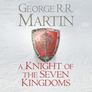 A Knight of the Seven Kingdoms