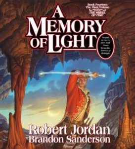 A Memory of Light: Book Fourteen of The Wheel of Time