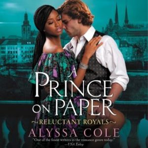 A Prince on Paper: Reluctant Royals