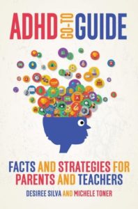 ADHD Go-to Guide: Facts and Strategies for parents and teachers