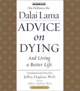 Advice On Dying: And Living a Better Life