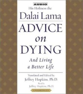 Advice On Dying: And Living a Better Life