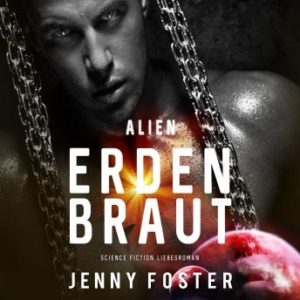 Alien - Erdenbraut