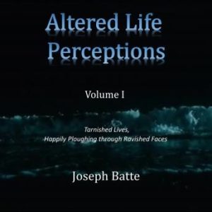 Altered Life Perceptions