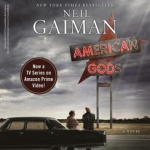 American Gods [TV Tie-In]: A Novel