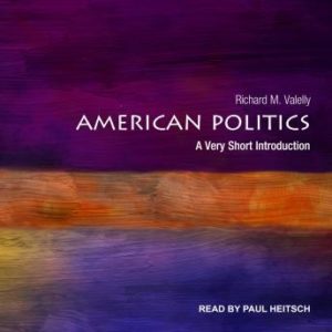 American Politics: A Very Short Introduction