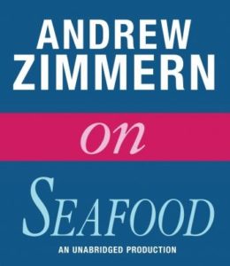Andrew Zimmern on Seafood: Chapter 3 from THE BIZARRE TRUTH