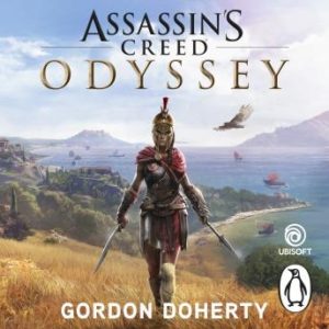 Assassin's Creed Odyssey: The official novel of the highly anticipated new game