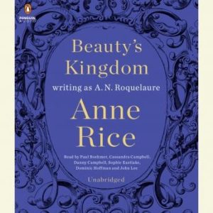 Beauty's Kingdom: A Novel