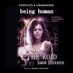 Being Human: The Road