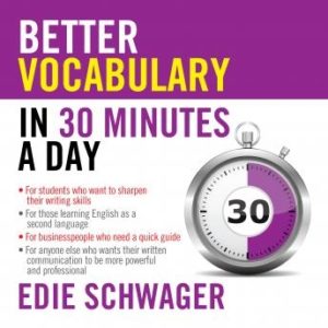 Better Vocabulary in 30 Minutes a Day