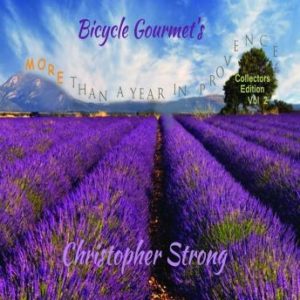Bicycle Gourmet's More Than A Year in Provence - Collectors Edition - Vol 2