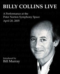 Billy Collins Live: A Performance at the Peter Norton Symphony Space April 20, 2005