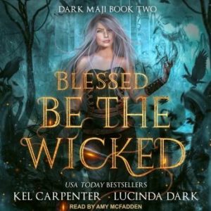 Blessed Be the Wicked
