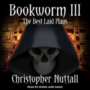 Bookworm III: The Best Laid Plans