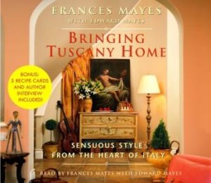 Bringing Tuscany Home: Sensuous Style From the Heart of Italy