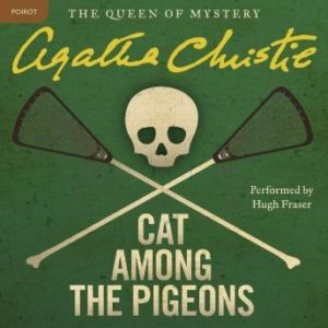 Cat Among the Pigeons: A Hercule Poirot Mystery