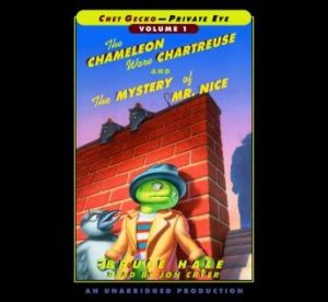 Chet Gecko, Private Eye Volume 1: The Chameleon Wore Chartreuse; The Mystery of Mr. Nice