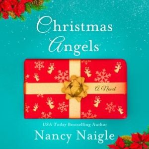 Christmas Angels: A Novel