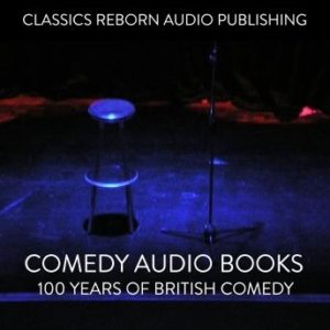 Comedy Audio Books   100 Years Of British Comedy