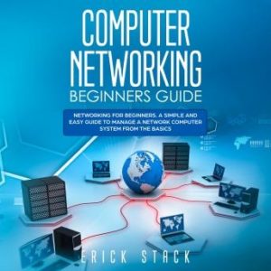 Computer Networking Beginners Guide