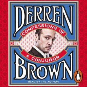 Confessions of a Conjuror