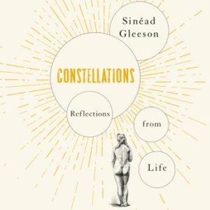 Constellations: Reflections From Life