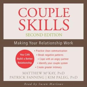 Couple Skills: Making Your Relationship Work