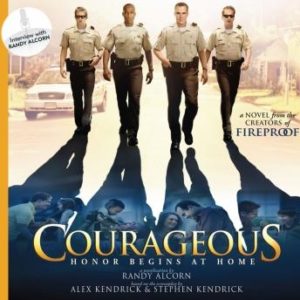 Courageous: A Novel