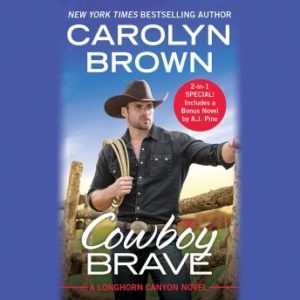 Cowboy Brave: Two full books for the price of one