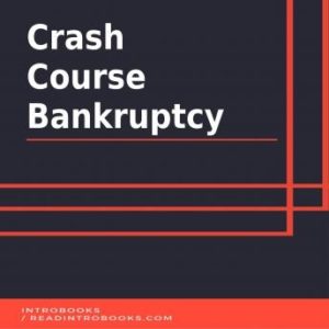 Crash Course Bankruptcy