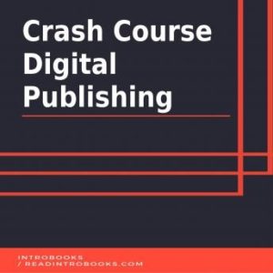 Crash Course Digital Publishing