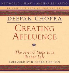 Creating Affluence: The A-to-Z Steps to a Richer Life