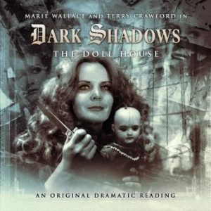 Dark Shadows 14 - The Doll House