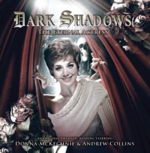 Dark Shadows 25 - The Eternal Actress