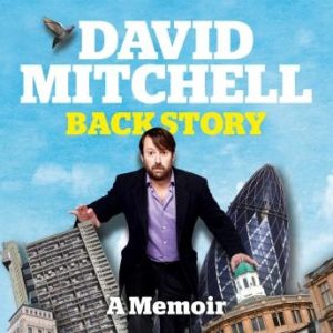 David Mitchell: Back Story