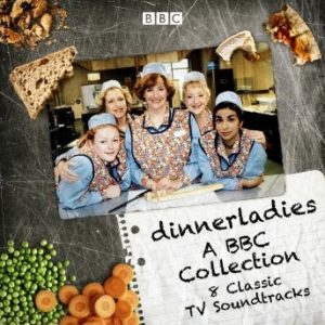 Dinnerladies: A BBC Collection: 8 Classic TV Soundtracks