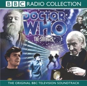 Doctor Who: The Savages (TV Soundtrack)