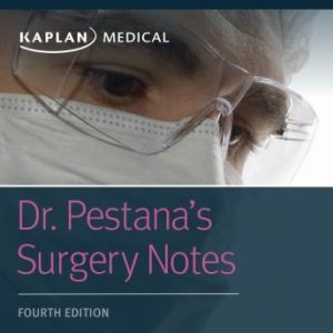 Dr. Pestana's Surgery Notes: Top 180 Vignettes for the Surgical Wards