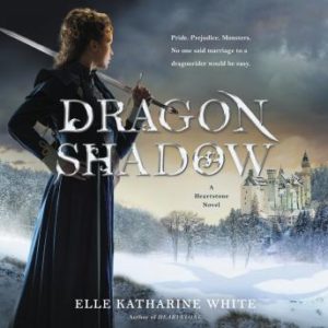 Dragonshadow: A Heartstone Novel