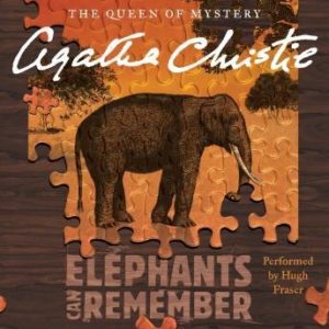 Elephants Can Remember: A Hercule Poirot Mystery