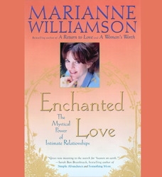 Enchanted Love: The Mystical Power of Intimate Relationships