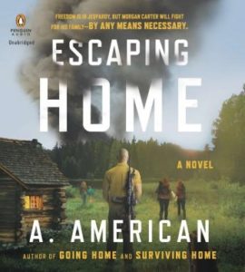 Escaping Home: A Novel