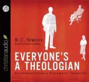 Everyone's a Theologian: An Introduction to Systematic Theology