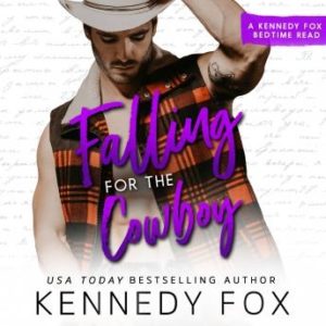 Falling for the Cowboy (Bedtime Reads Book 3)